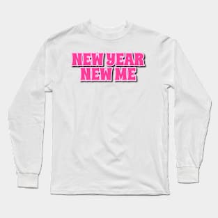 New year new me Long Sleeve T-Shirt